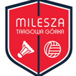 MILESZA TARGOWA GÓRKA